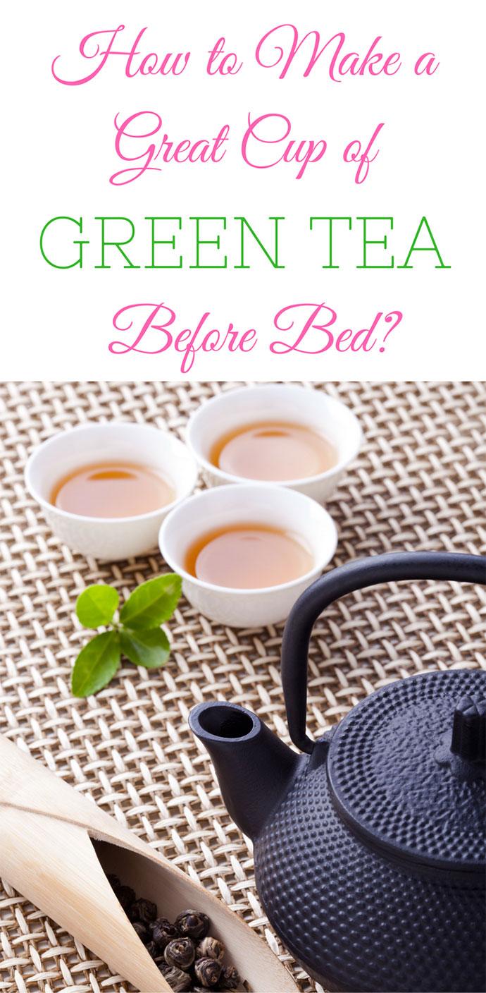 green tea before bed infographic
